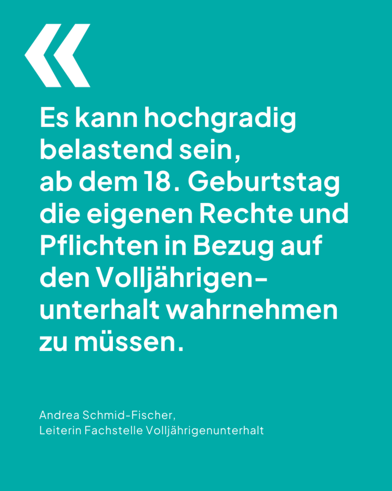 Leaving-Care: Fachstelle Volljährigenunterhalt und Budgetberatung helfen, die eigenen Rechte und Pflichten warhzunehmen.