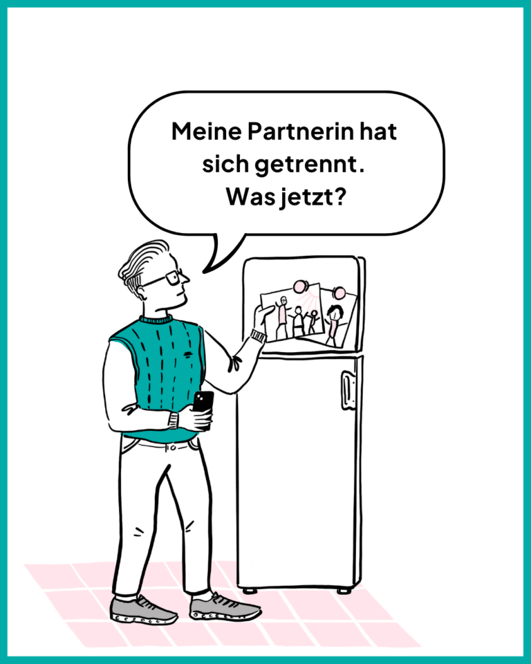 Meine Partnerin hat sich getrennt. Und jetzt?